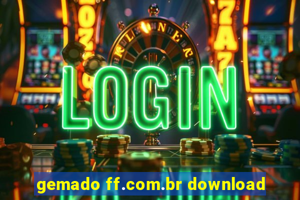 gemado ff.com.br download